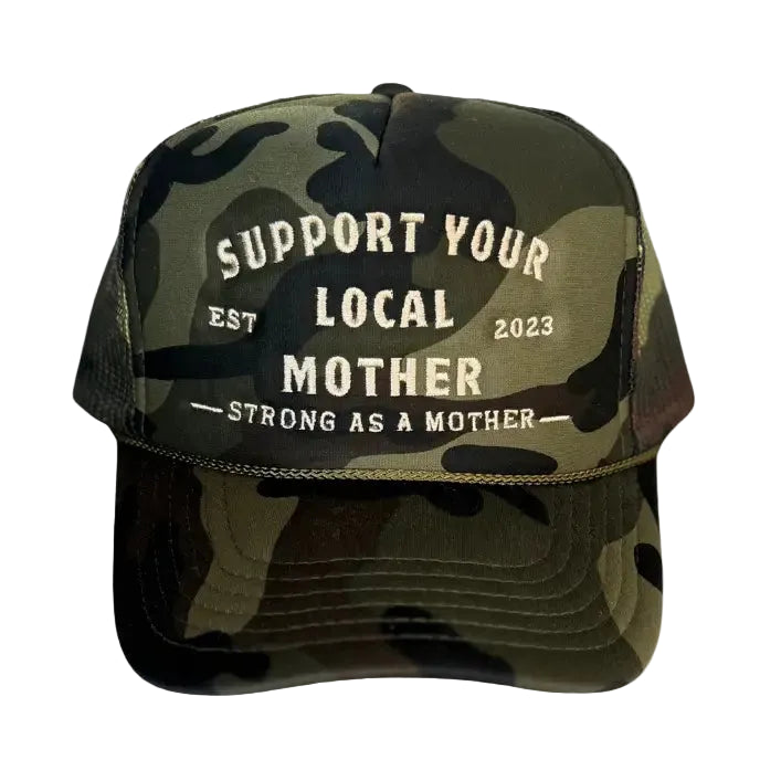 Support Your Local Mother - Camo