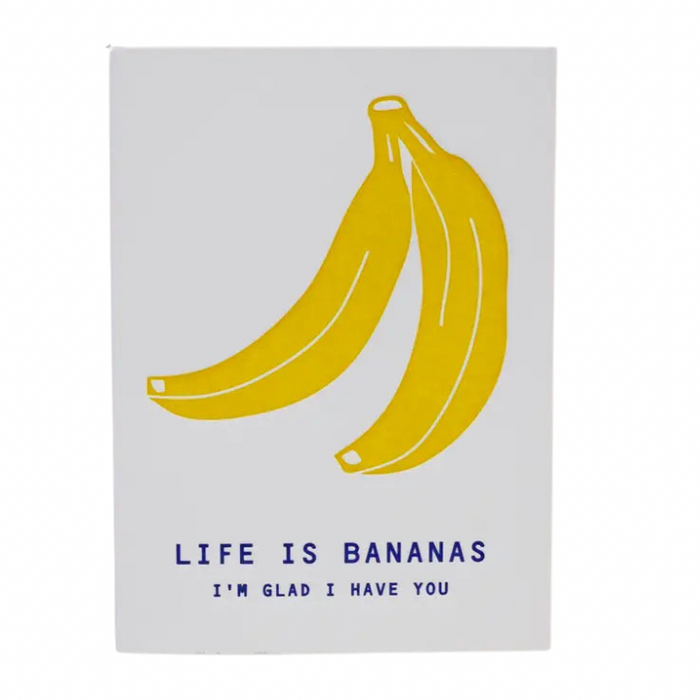 Life is Bananas Card